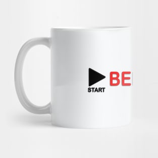 Start Believing Button Mug